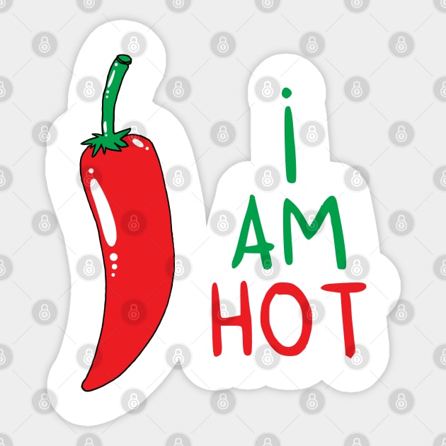 I am HOT Sticker by adrianserghie